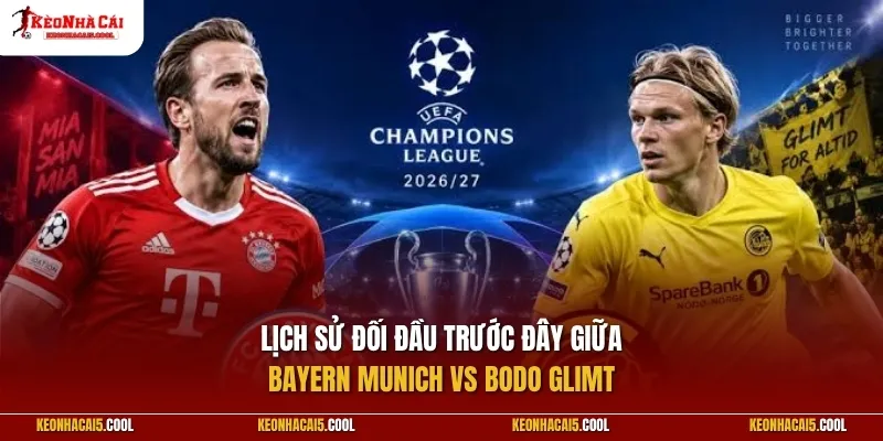 Lịch sử đối đầu trước đây giữa Bayern Munich vs Bodo Glimt
